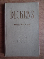 Charles Dickens - Timpuri grele