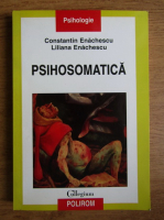 Constantin Enachescu - Psihosomatica