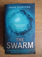 Anticariat: Frank Schatzing - The swarm