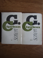 G. Ciprian - Scrieri (2 volume)