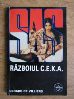 Gerard de Villiers - SAS. Razboiul C. E. K. A.