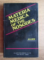 H. C. Allen - The materia medica of the nosodes with provings of the X-ray