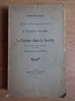 Havelock Ellis - L'Hygiene sociale. La femme dans la societe (1929)