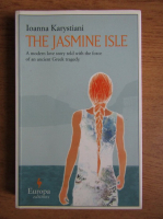 Ioanna Karystiani - The Jasmine isle