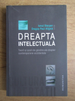 Ionut Sterpan - Dreapta intelectuala. Teorii si scoli de gandire ale dreptei contemporane occidentale