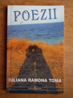 Iuliana Ramona Toma - Poezii