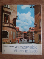 Lucjan Swiecki - Warszawskie stare miasto