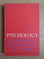 Max L. Hutt - Psychology. The science of interpersonal behavior