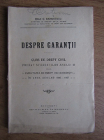 Mihai G. Rarincescu - Despre garantii. Curs de drept civil predat studentilor anului III (1926)