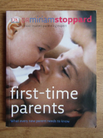 Miriam Stoppard - First-time parents