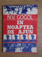Anticariat: N. V. Gogol - In noaptea de Ajun