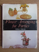 Nora Fields - Flower Arranging for parties