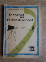 Petru Voinescu-Afiap - Invatati sa fotografiati!