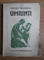 Profira Sadoveanu - Umilinti (1944)