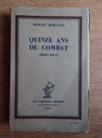 Romain Rolland - Quinze ans de combat (1935)