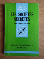 Serge Hutin - Les societes secretes