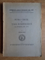Anticariat: Stefan Pascu - Petru Cercel si Tara Romaneasca la sfarsitul sec. XVI (1944)