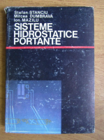 Stefan Stanciu - Sisteme hidrostatice portante