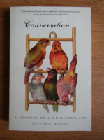 Stephen Miller - Conversation. A history of a declining art