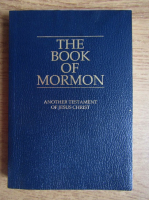 Anticariat: The book of Mormon. Another Testament of Jesus Christ