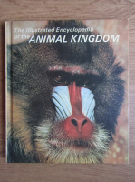 The Illustrated encyclopedia of the animal kingdom