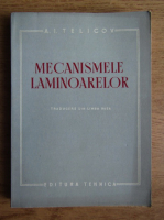 A. I. Telicov - Mecanismele Laminoarelor