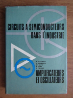 Anticariat: A. Vatasesco - Circuits a semiconducteurs dans l'industrie