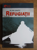 Anticariat: Alan Gratz - Refugiatii