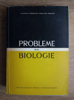 Alice Savulescu - Probleme de biologie