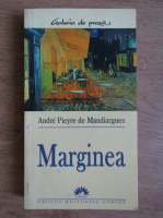 Andre Pieyre de Mandiargues - Marginea