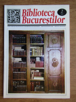 Biblioteca Bucurestilor, nr. 2, februarie, 2002