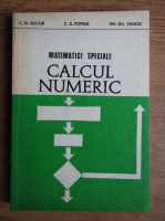 Anticariat: C. M. Bucur - Matematici speciale. Calcul numeric