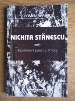 Carmen Darabus - Nichita Stanescu. Experiment poetic si limbaj