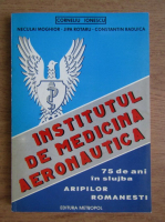 Corneliu Ionescu - Institutul de medicina aeronautica