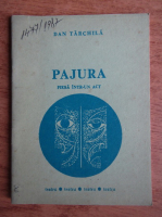 Dan Tarchila - Pajura. Piesa intr-un act