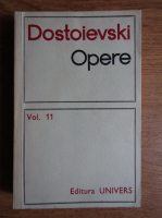 Anticariat: Dostoievski - Opere (volumul 11)