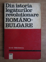 Emil Baldescu - Din istoria legaturilor revolutionare romano-bulgare