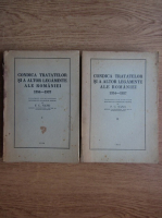 F. C. Nano - Condica tratatelor si a altor legaminte ale Romaniei 1354-1937 (2 volume, 1938)