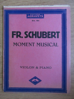 Fr. Schubert, Moment Musical, Violon and Piano, nr. 69
