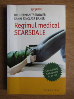 Herman Tarnower - Regimul medical Scarsdale. Cum sa slabesti 9 kilograme in 14 zile