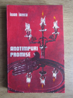 Ioan Iancu - Anotimpuri promise