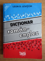 Anticariat: Leon D. Levitchi - Dictionar Roman - Englez