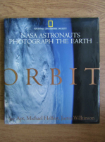 Michael Helfert - Orbit. Nasa Astronauts photograph the Earth