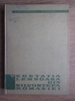 S. Pascovschi - Vegetatia lemnoasa din silvostepa Romaniei