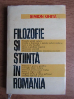 Simon Ghita - Filozofie si stiinta in Romania 1890-1920