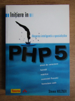 Steven Holzner - Initiere in PHP 5