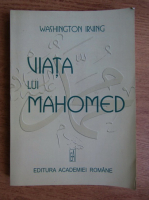 Washington Irving - Viata lui Mahomed