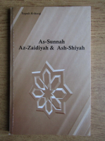 Yaqoub Al-Ateeqi - As-Sunnah Az-Zaidiyah, Ash-Shiyah