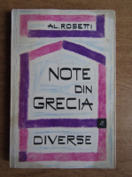 Anticariat: Alexandru Rosetti - Note din Grecia. Diverse