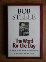 Bob Steele - The word for the day